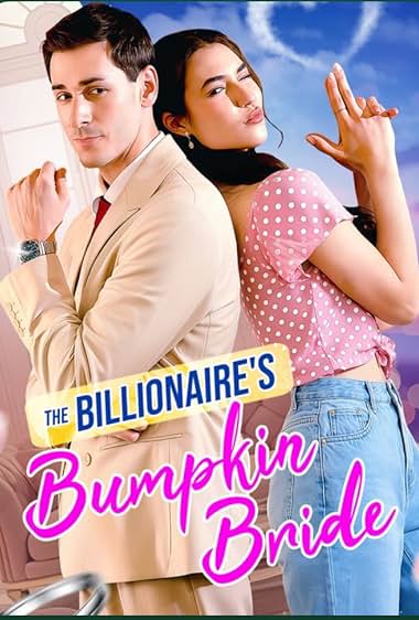 The Billionaire's Bumpkin Bride / Cooking My Way Back To Love